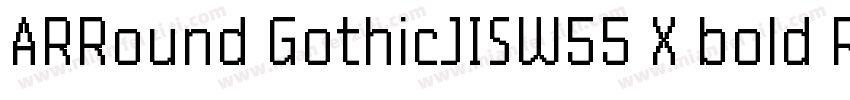 ARRound GothicJISW55 X bold Regular字体转换